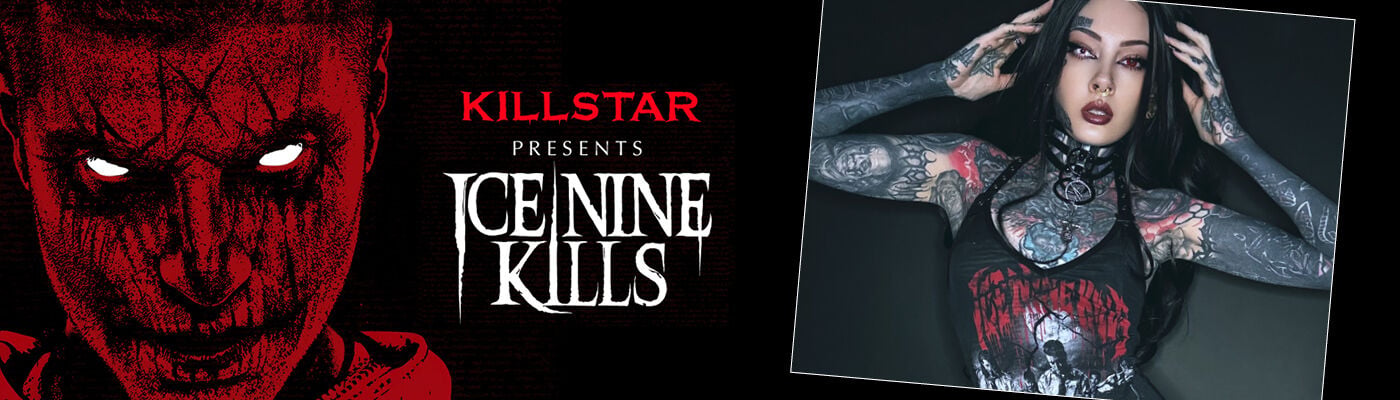 Ice Nine Kills by Killstar / [object Object] / Opdag nu!