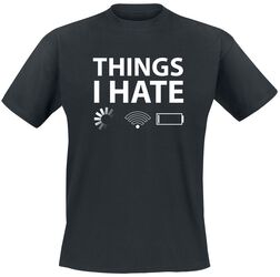Things I Hate, Slogans, T-shirt