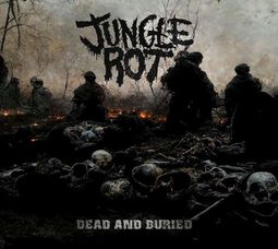 Dead and buried, Jungle Rot, CD