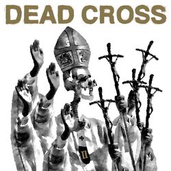 II, Dead Cross, CD