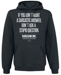 Sarcasm Inc., Slogans, Hættetrøje