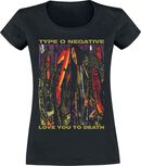 Love You To Death, Type O Negative, T-shirt
