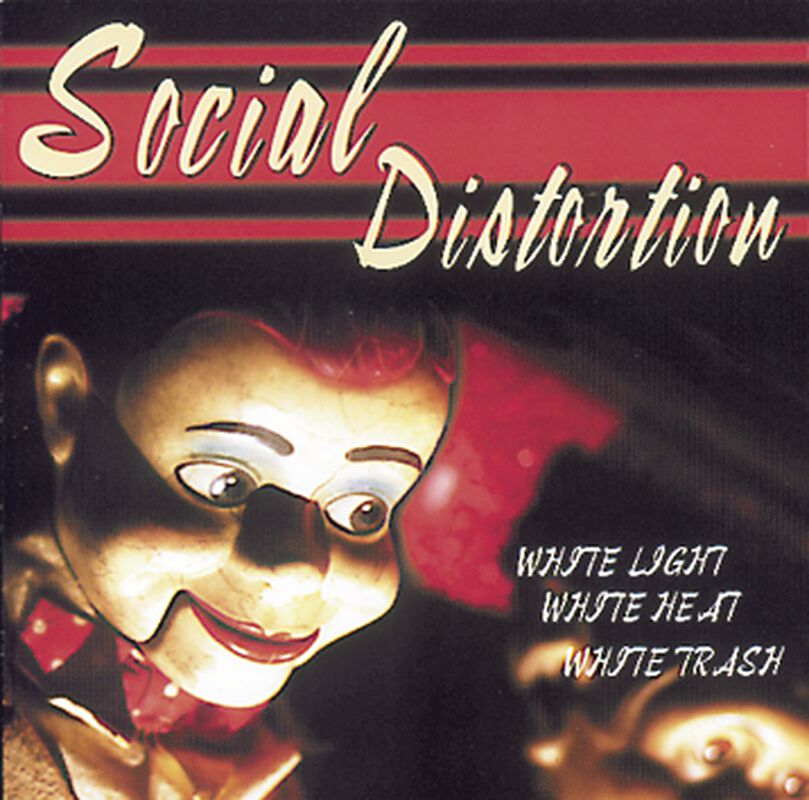 flyde dybt håndbevægelse White light, white heat, white trash | Social Distortion CD | EMP