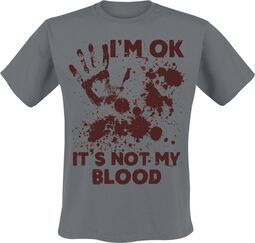 I’m OK It’s Not My Blood, Humortrøje, T-shirt