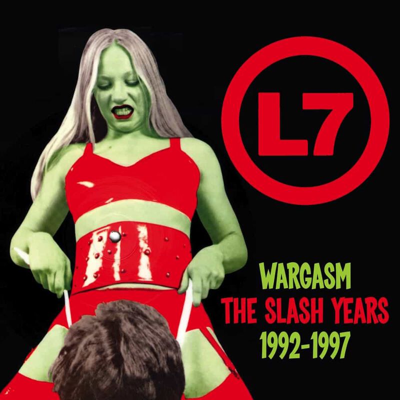 Wargasm: The Slash Years 1992 - 1997