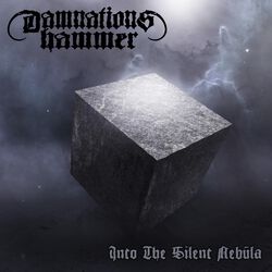 Into The Silent Nebula, Damnation's Hammer, CD